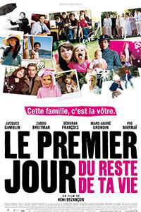 Poster for Le Premier jour du reste de ta vie (2008).