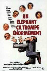 Poster for Un éléphant ça trompe énormément (1976).