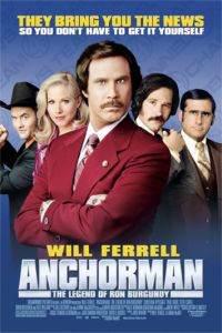 Poster for Anchorman: The Legend of Ron Burgundy (2004).