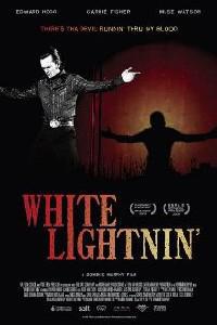 Poster for White Lightnin&#x27; (2009).