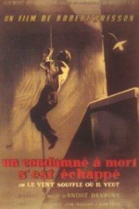 Poster for Un condamné à mort s'est échappé ou Le vent souffle où il veut (1956).