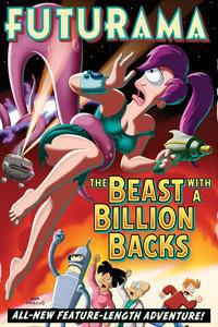 Poster for Futurama: The Beast with a Billion Backs (2008).