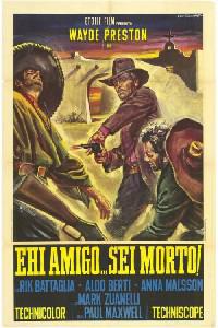 Poster for Ehi amigo... sei morto! (1971).