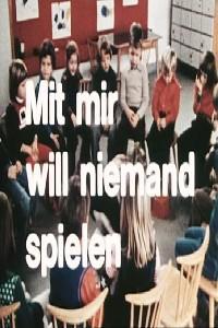 Poster for Mit mir will keiner spielen (1976).