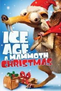 Plakát k filmu Ice Age: A Mammoth Christmas (2011).