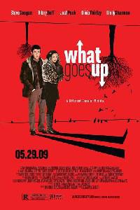 Poster for What Goes Up (2009).