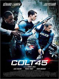 Poster for Colt 45 (2014).