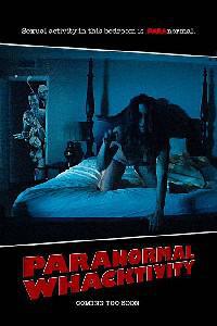 Poster for Paranormal Whacktivity (2013).