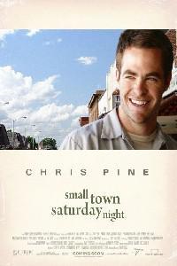 Poster for Small Town Saturday Night (2009).