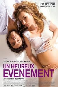 Poster for Un heureux événement (2011).
