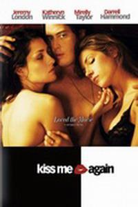 Poster for Kiss Me Again (2006).