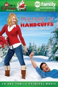 Poster for Holiday in Handcuffs (2007).