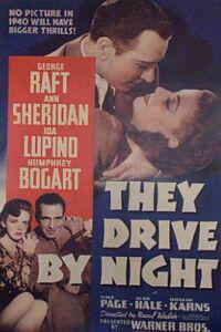 Poster for They Drive by Night (1940).