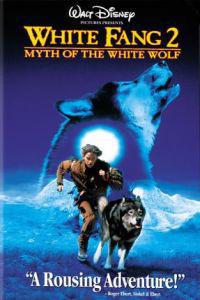 Poster for White Fang 2: Myth of the White Wolf (1994).