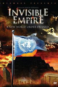 Poster for Invisible Empire: A New World Order Defined (2010).