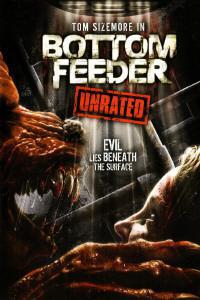 Poster for Bottom Feeder (2006).