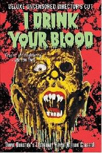 Poster for I Drink Your Blood (1970).