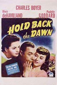 Poster for Hold Back the Dawn (1941).