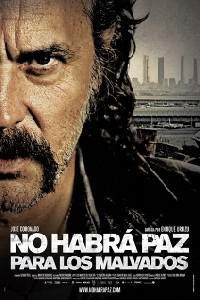 Poster for No habrá paz para los malvados (2011).
