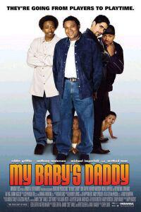Plakat filma My Baby's Daddy (2004).