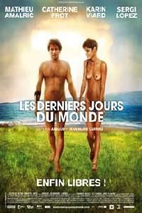 Poster for Les derniers jours du monde (2009).