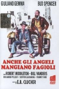 Poster for Anche gli angeli mangiano fagioli (1973).