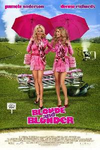 Poster for Blonde and Blonder (2007).