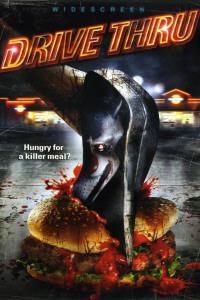 Poster for Drive-Thru (2007).