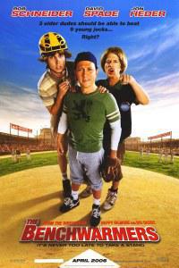 Poster for The Benchwarmers (2006).
