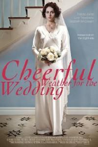 Poster for Cheerful Weather for the Wedding (2012).