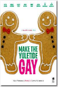 Poster for Make the Yuletide Gay (2009).