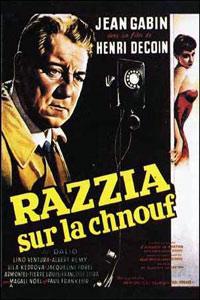 Poster for Razzia sur la Chnouf (1955).