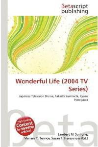 Poster for Wonderful Life (2004) S01E15.