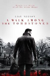 Poster for A Walk Among the Tombstones (2014).