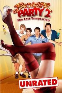 Poster for Bachelor Party 2: The Last Temptation (2008).
