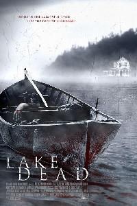 Poster for Lake Dead (2007).