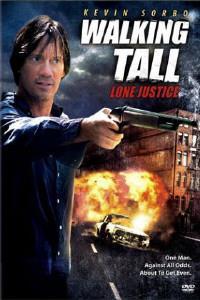 Омот за Walking Tall: Lone Justice (2007).