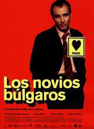 Poster for Novios búlgaros, Los (2003).