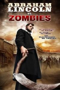 Plakát k filmu Abraham Lincoln vs. Zombies (2012).