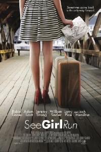 Poster for See Girl Run (2012).