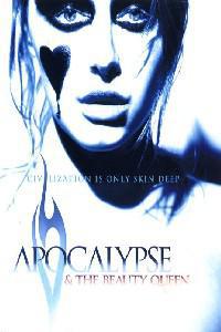 Poster for Apocalypse and the Beauty Queen (2005).