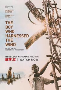 Poster for The Boy Who Harnessed the Wind (2019).