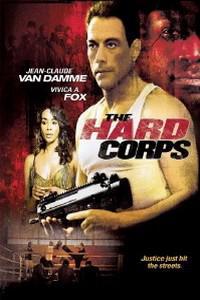 Poster for The Hard Corps (2006).