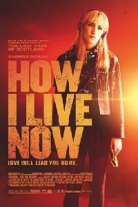 Cartaz para How I Live Now (2013).