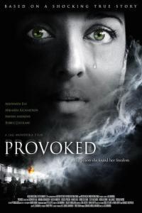 Plakat filma Provoked: A True Story (2006).