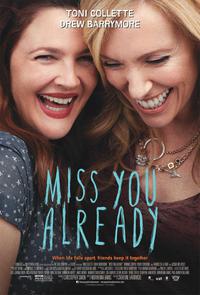 Plakat Miss You Already (2015).