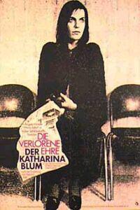 Poster for Verlorene Ehre der Katharina Blum oder: Wie Gewalt entstehen und wohin sie führen kann, Die (1975).