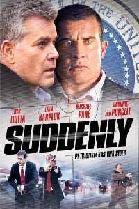 Poster for Suddenly (2013).