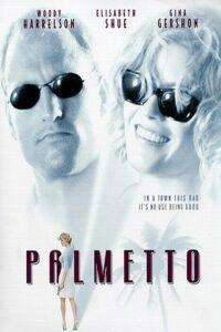 Poster for Palmetto (1998).