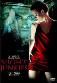 Cartaz para Night Junkies (2007).